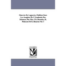 Oeuvres de Laguerre, Publiees Sous Les Auspices de L'Academie Des Sciences. Par MM. Ch. Hermite, H. Poincare Et E. Rouche.Vol. 1