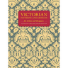 Victorian Patterns and Designs for Artists and Designers