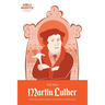 The Real Martin Luther