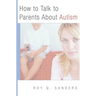 How to Talk to Parents about Autism