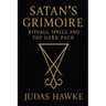 Satan's Grimoire: Rituals, Spells, and the Dark Path