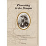 Pioneering in the Pampas