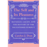 Self and Its Pleasure: Bataille, Lacan, and the History of the Decentered Subject