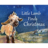 Little Lamb Finds Christmas