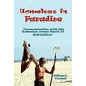 Homeless in Paradise: Communicating with the Bohemian Venice Beach Subculture