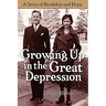 Growing Up in the Great Depression