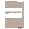 Targeted Sanctions and Human Rights. Challenging the UN Security Council's 1267 Regime