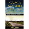 No Guilt, Shame or Condemnation