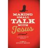Making Small Talk With Jesus: A Country Ballad
