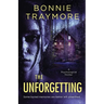 The Unforgetting: A Psychological Thriller