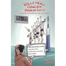 The Volleyball Coach's Book of Lists: Inspiration and Instruction from Top Coaches
