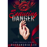 Seducing Danger
