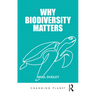 Why Biodiversity Matters
