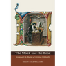 The Monk and the Book: Jerome and the Making of Christian Scholarship