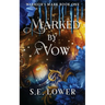 Marked by a Vow: Dragons