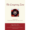 The Caregiving Zone