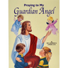 Praying to My Guardian Angel