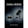 Crossing the Borderline
