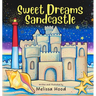 Sweet Dreams Sandcastle