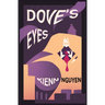 Dove's Eyes