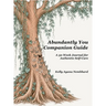 Abundantly You Companion Guide: A 52-Week Journal for Authentic Self-Care