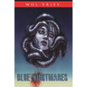 Blue Nightmares
