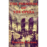 The Phantom of the Opera