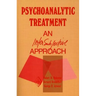 Psychoanalytic Treatment: An Intersubjective Approach