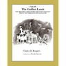 The Golden Lamb [Fable 8]: (From Rufus Rides a Catfish & Other Fables From the Farmstead)