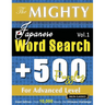 The Mighty Japanese Word Search - 500 Puzzles for Advanced Level - Delta Classics - Giant Edition - Find 10,000 Words, the Ultimate Challenge!