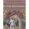 In The Beginning (Bilingual Edition)