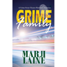 Grime Family: Gripping Mystery - Clean Romance