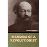 Memoirs of a Revolutionist