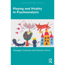 Playing and Vitality in Psychoanalysis