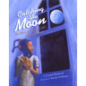 Catching the Moon: The Story of a Young Girl's Baseball Dream