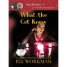 What the Cat Knew