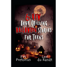 6 New Bone Chilling Halloween Stories for Teens