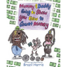 Mommy and Daddy Going to Show You How to Count Money