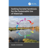 Seeking Societal Symbiosis for the Sustainable Use of Materials