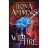 Wildfire: A Hidden Legacy Novel