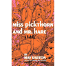Miss Pickthorn and Mr. Hare: A Fable