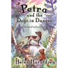Petra and the Dogs in Danger