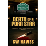 Death of a Porn Star: A Magnolia Bluff Crime Chronicles Mystery