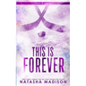 This Is Forever (Special Edition Paperback)