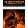 The Tracy Chapman Guitar Companion: The Essential Guide for Fans and Musicians