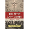 The Seven Last Words