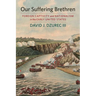 Our Suffering Brethren: Foreign Captivity and Nationalism in the Early United States