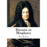 Discourse on Metaphysics: Leibniz's Discours de M