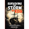 Surviving the Storm for Kids: Inspiring Survival Stories of Maritime Disasters and Shipwrecks