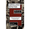 Surveillance Detection, The Art of Prevention